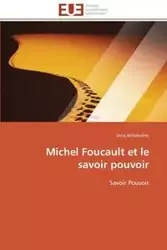 Michel foucault et le savoir pouvoir - BELLAHCENE-D