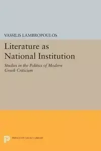 Literature as National Institution - Lambropoulos Vassilis
