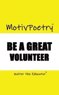 MotivPoetry - Walter the Educator