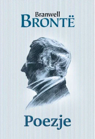 Poezje - Branwell Bronte