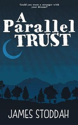 A Parallel Trust - James Stoddah