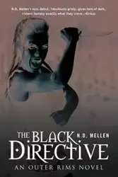 The Black Directive - Mellen N.D.