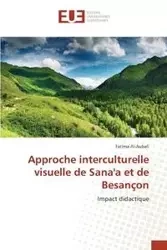 Approche interculturelle visuelle de sana'a et de besançon - AL-AUBALI-F