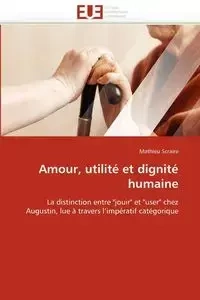 Amour, utilité et dignité humaine - SCRAIRE-M