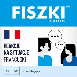audiobook FISZKI audio – francuski – Reakcje na sytuacje - Patrycja Wojsyk