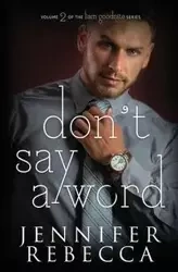 Don't Say a Word - Rebecca Jennifer