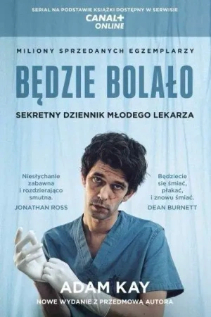 Będzie bolało. Sekretny dziennik młodego lekarza - Kay Adam