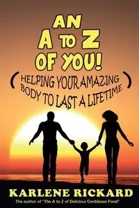 An A to Z of You! - Karlene Rickard