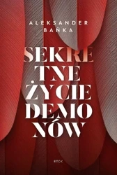 Sekretne życie demonów - Aleksander Bańka