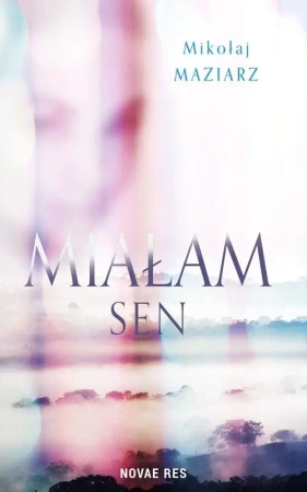 eBook Miałam sen - Mikołaj Maziarz epub mobi