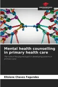 Mental health counselling in primary health care - Chaves Fagundes Elisiene
