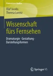 Wissenschaft fürs Fernsehen - Olaf Jacobs