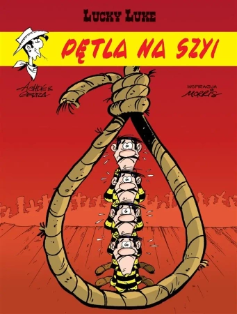 Lucky Luke T.72 Pętla na szyi - Laurent Gerra, Achd