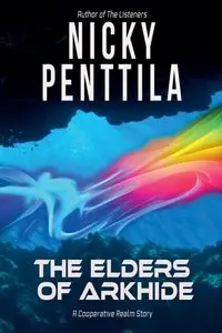 The Elders of Arkhide - Nicky Penttila