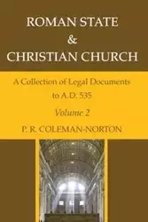 Roman State & Christian Church Volume 2 - Coleman-Norton P. R.