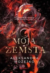 Moja zemsta - Aleksandra Możejko