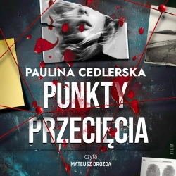 audiobook Punkty przecięcia - Paulina Cedlerska