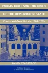 Public Debt and the Birth of the Democratic State - David Stasavage