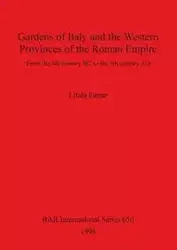 Gardens of Italy and the Western Provinces of the Roman Empire - Linda Farrar