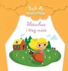 Bajki dla maluchów. Złotowłosa i trzy misie - praca zbiorowa
