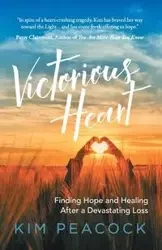 Victorious Heart - Kim Peacock