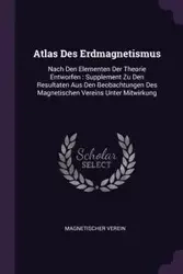Atlas Des Erdmagnetismus - Verein Magnetischer