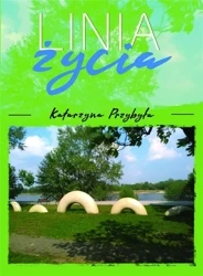 Linia życia - Katarzyna Przybyła