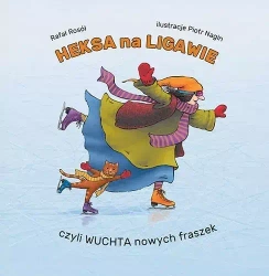Heksa na ligawie, czyli wuchta nowych fraszek - Rafał Rosół