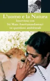L´uomo e la Natura - Sri Mata Amritanandamayi Devi