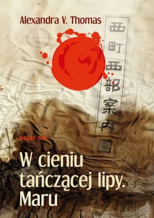 eBook W cieniu tańczącej lipy. Maru - Alexandra Thomas V. mobi epub