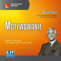 audiobook Motywowanie - Brian Tracy