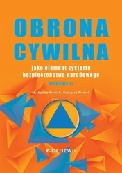 Obrona cywilna jako element systemu bezpieczeństwa - Michalina Pietrek, Grzegorz Pietrek