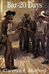 Bar-20 Days - Clarence E. Mulford