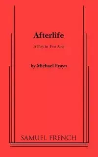 Afterlife - Michael Frayn