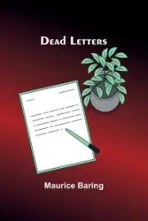 Dead Letters - Maurice Baring