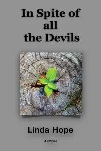 In Spite of All the Devils - Hope Linda