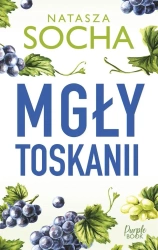 Mgły Toskanii - Natasza Socha