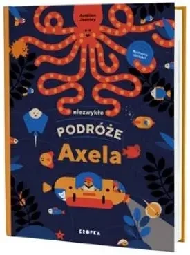 Niezwykłe podróże Axela - Aurlien Jeanney