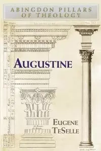 Augustine - Eugene Teselle