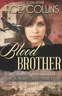 Blood Brother - Collins Ace