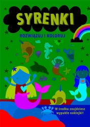Rozwiązuj i koloruj. Syrenki - praca zbiorowa
