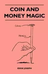 Coin And Money Magic - Joseph Eddie