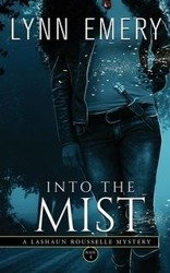Into The Mist - Emery Lynn