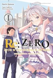 Re: Zero Życie w innym świecie od zera. Księga 3. Truth of Zero. Tom 1 - Daichi Matsuse
