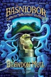 Baśniobór T.2 Gwiazda Wieczorna wschodzi BR - Brandon Mull