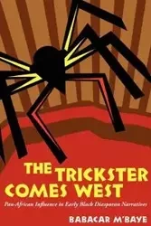 The Trickster Comes West - M'Baye Babacar