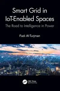 Smart Grid in IoT-Enabled Spaces - Al-Turjman Fadi