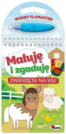 Maluje i zgaduję. Zwierzęta na wsi - Opracowanie zbiorowe