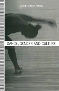 Dance, Gender and Culture - Thomas Helen