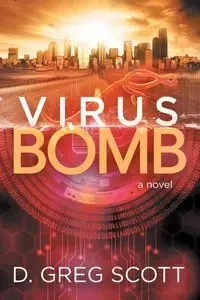 Virus Bomb - Scott Greg D.